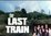The Last Train DVD - Complete Series