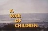 A War Of Children DVD - Jenny Agutter